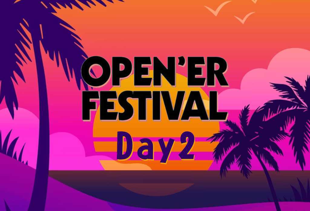 You are currently viewing Open’er 2023 Festival Dzień 2